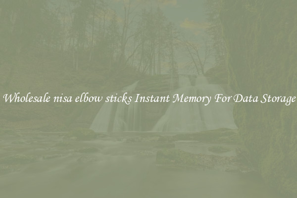Wholesale nisa elbow sticks Instant Memory For Data Storage