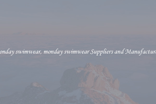 monday swimwear, monday swimwear Suppliers and Manufacturers