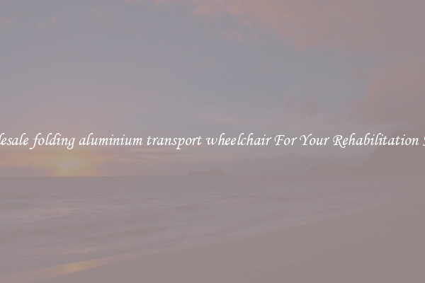 Wholesale folding aluminium transport wheelchair For Your Rehabilitation Needs